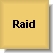 Raid